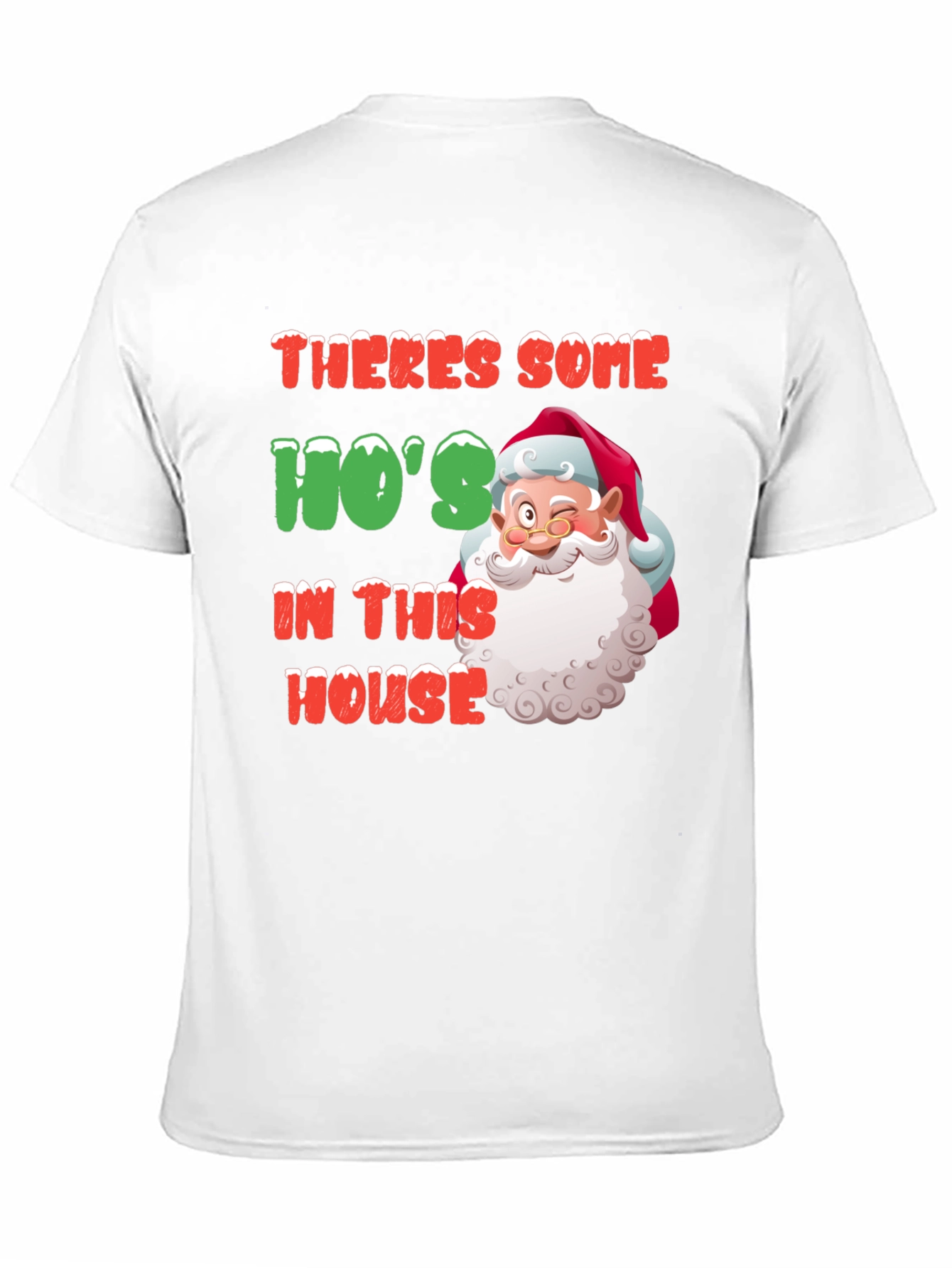 Funny Santa Hos In This House Christmas T-Shirt