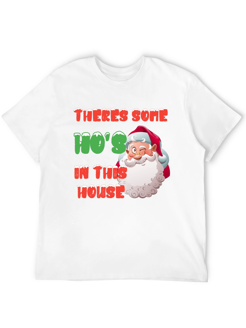 Funny Santa Hos In This House Christmas T-Shirt