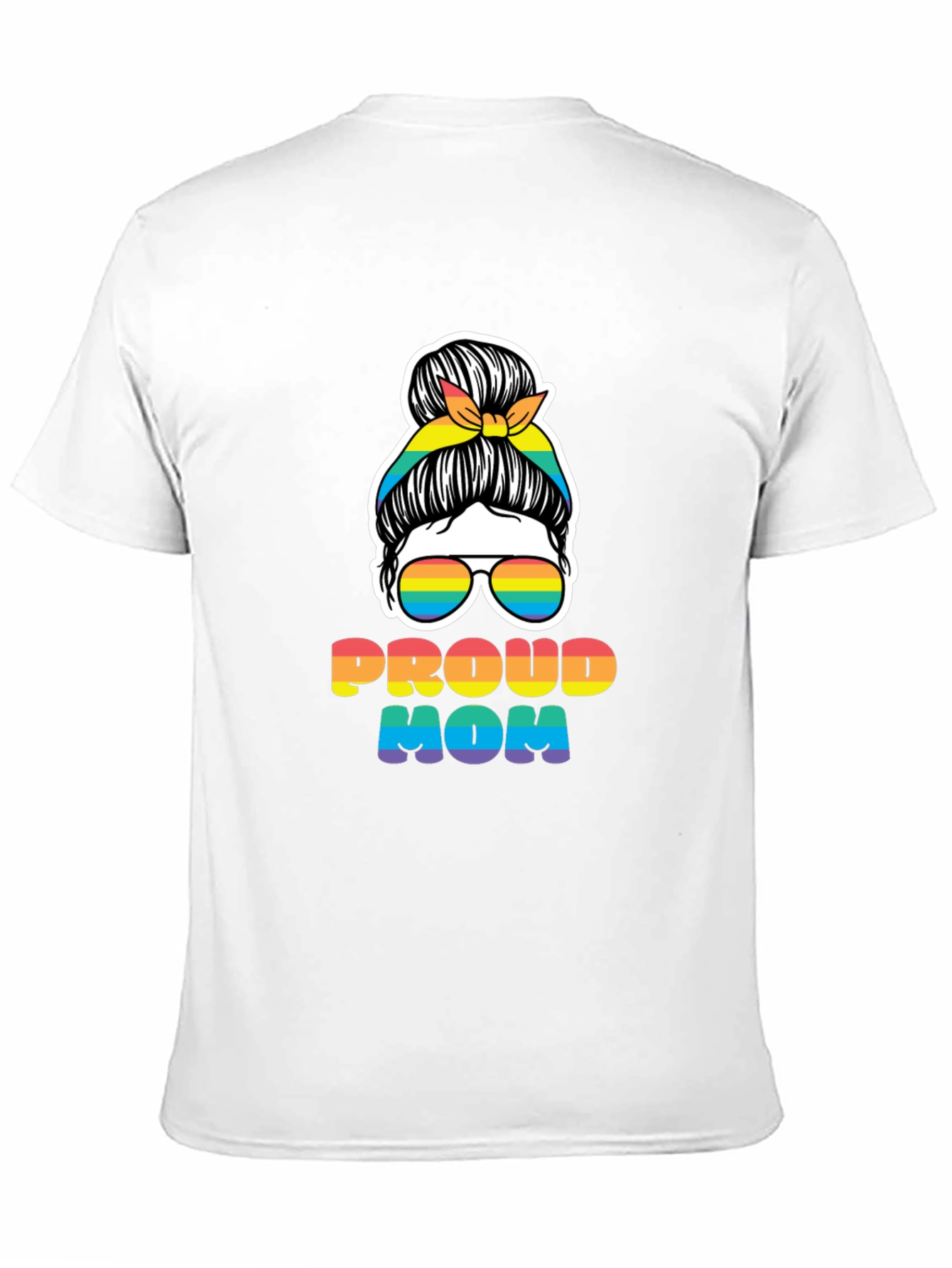 Proud Mom Rainbow Messy Bun T-Shirt
