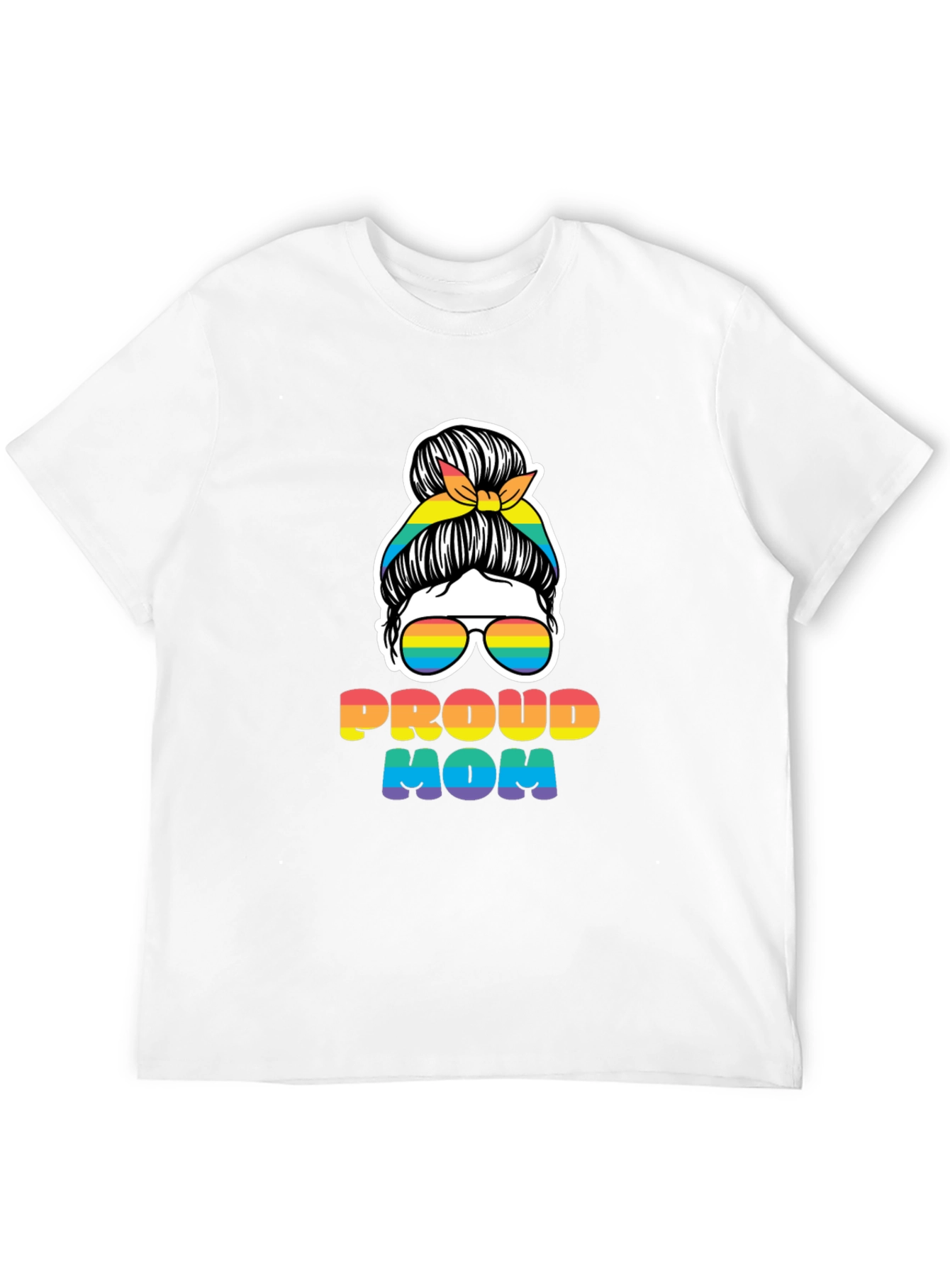 Proud Mom Rainbow Messy Bun T-Shirt
