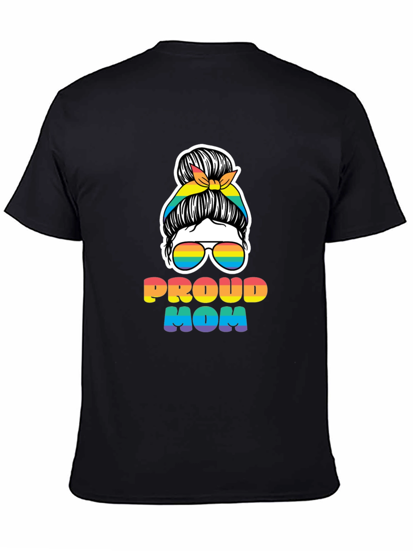 Proud Mom Rainbow Messy Bun T-Shirt