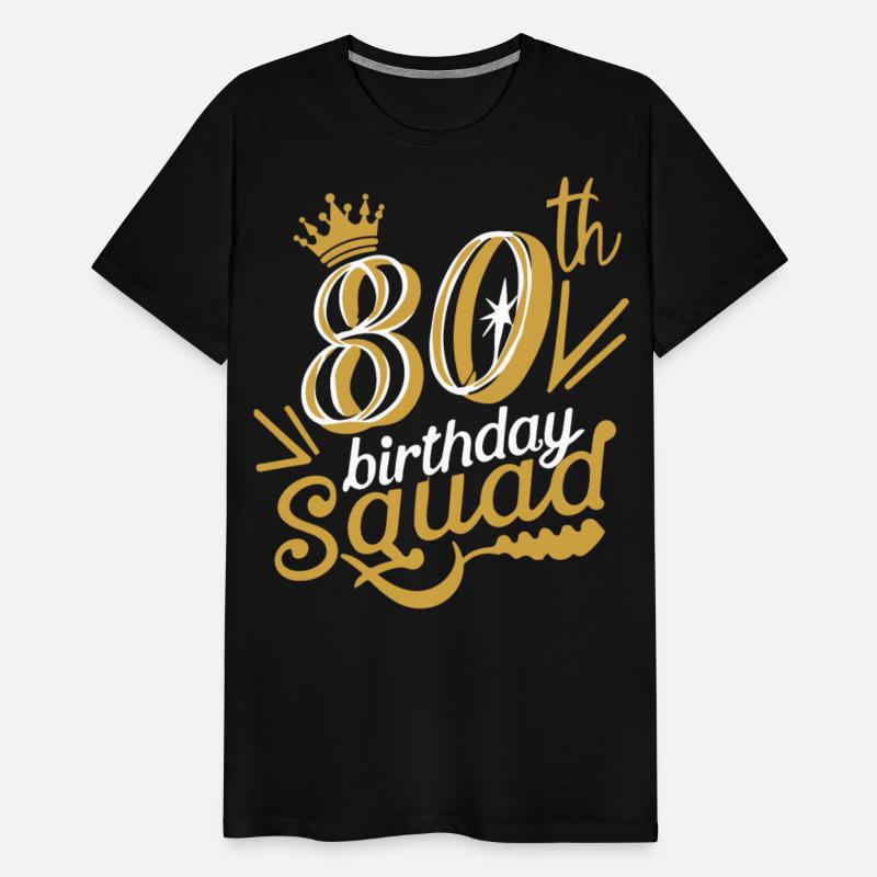 80th Birthday Squad Party Birthday Funny 80 Year