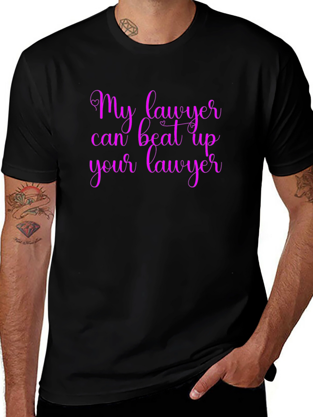 My Lawyer Can Beat Up Your Lawyer T-Shirt