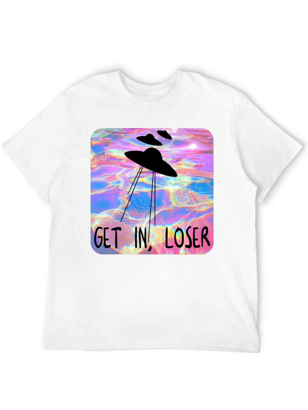 UFO Get In Loser Graphic T-Shirt