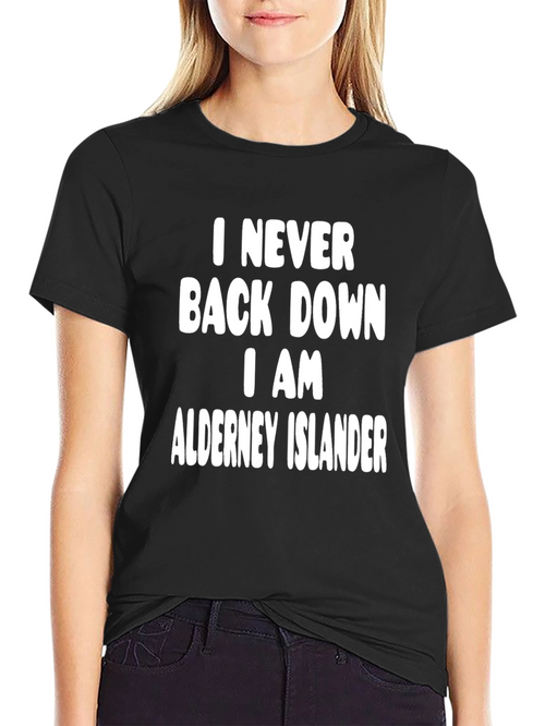 Alderney Islander T-Shirt - Never Back Down Tee