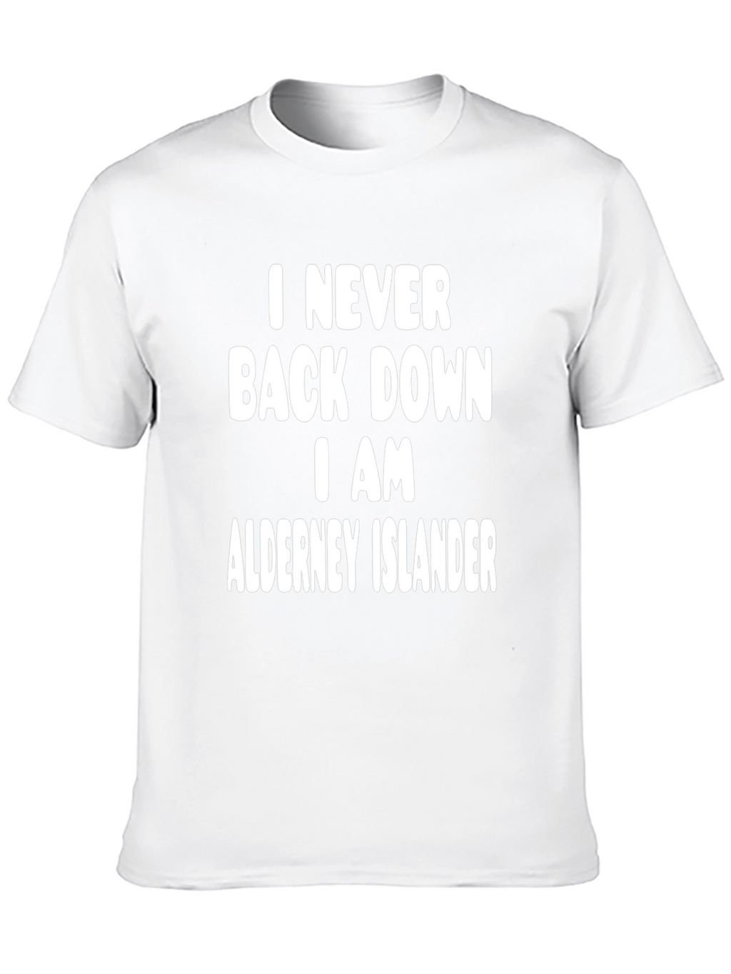 Alderney Islander T-Shirt - Never Back Down Tee