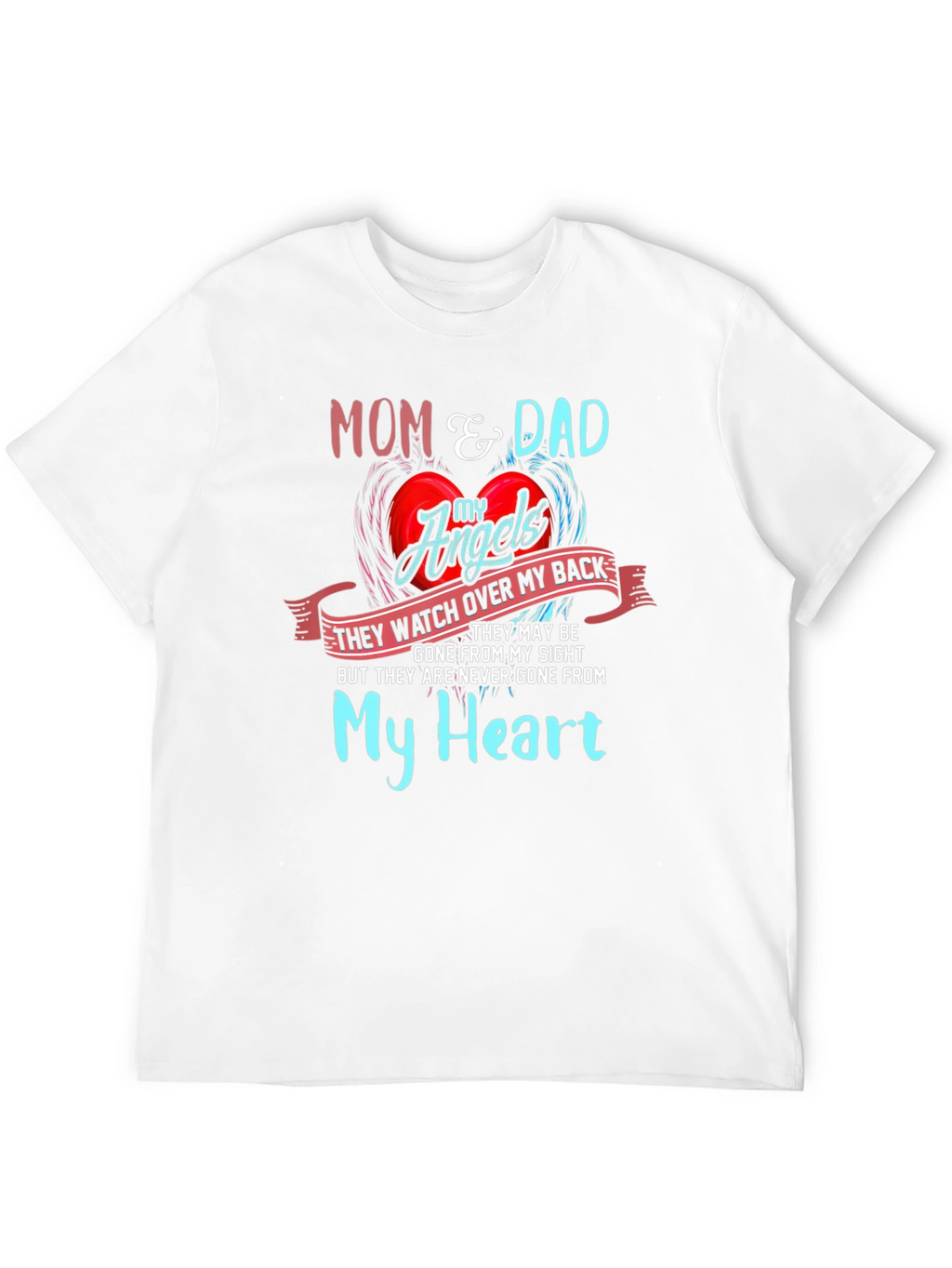 Mom & Dad My Angels Memorial T-Shirt