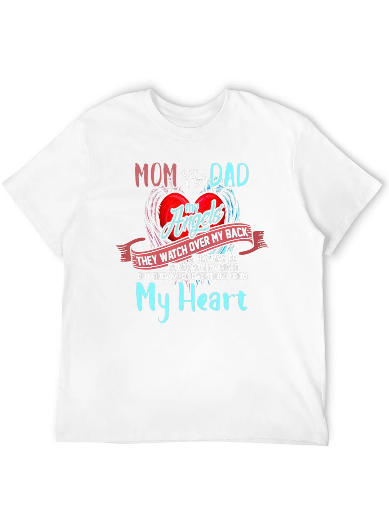Mom & Dad My Angels Memorial T-Shirt