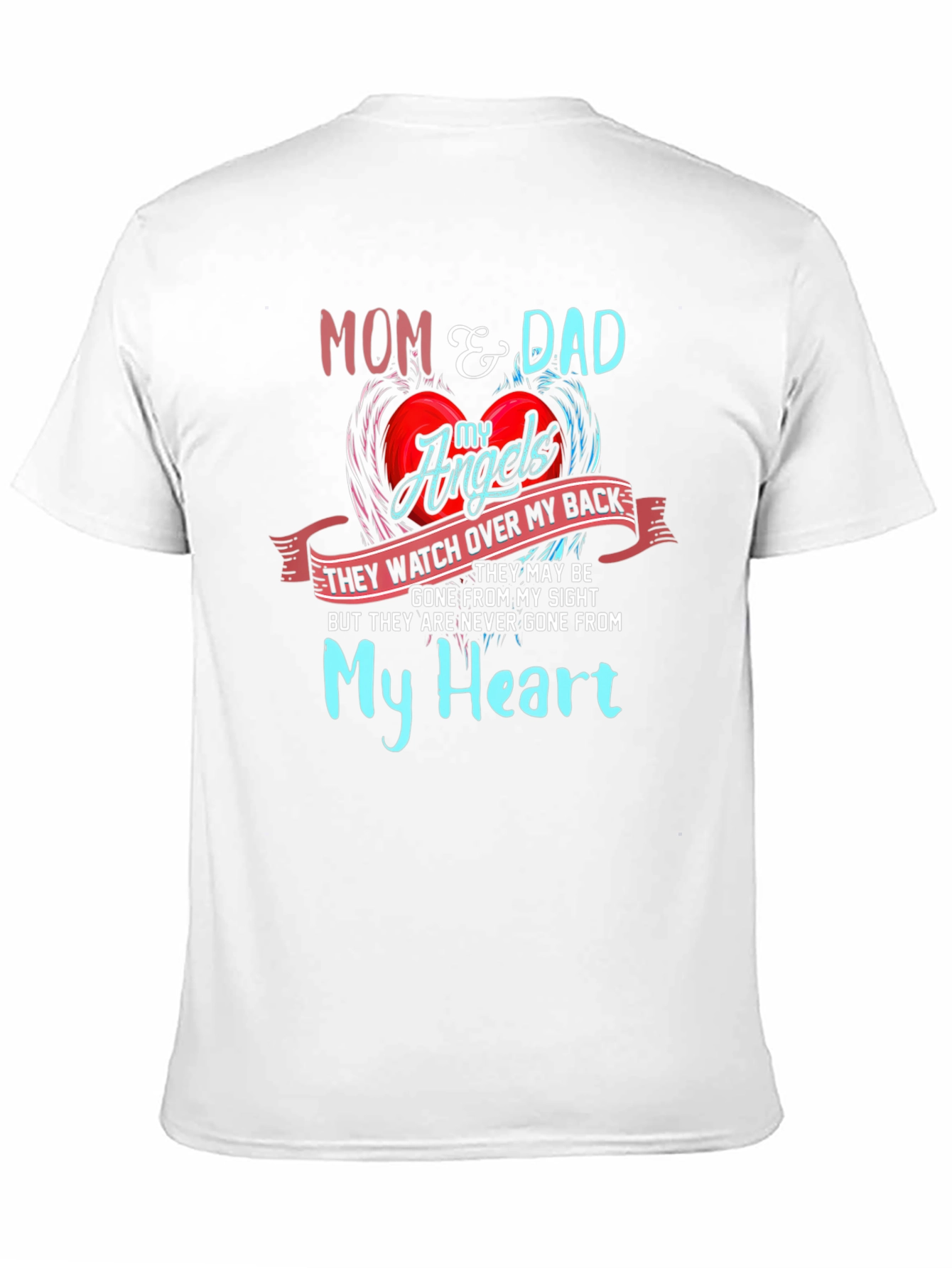 Mom & Dad My Angels Memorial T-Shirt