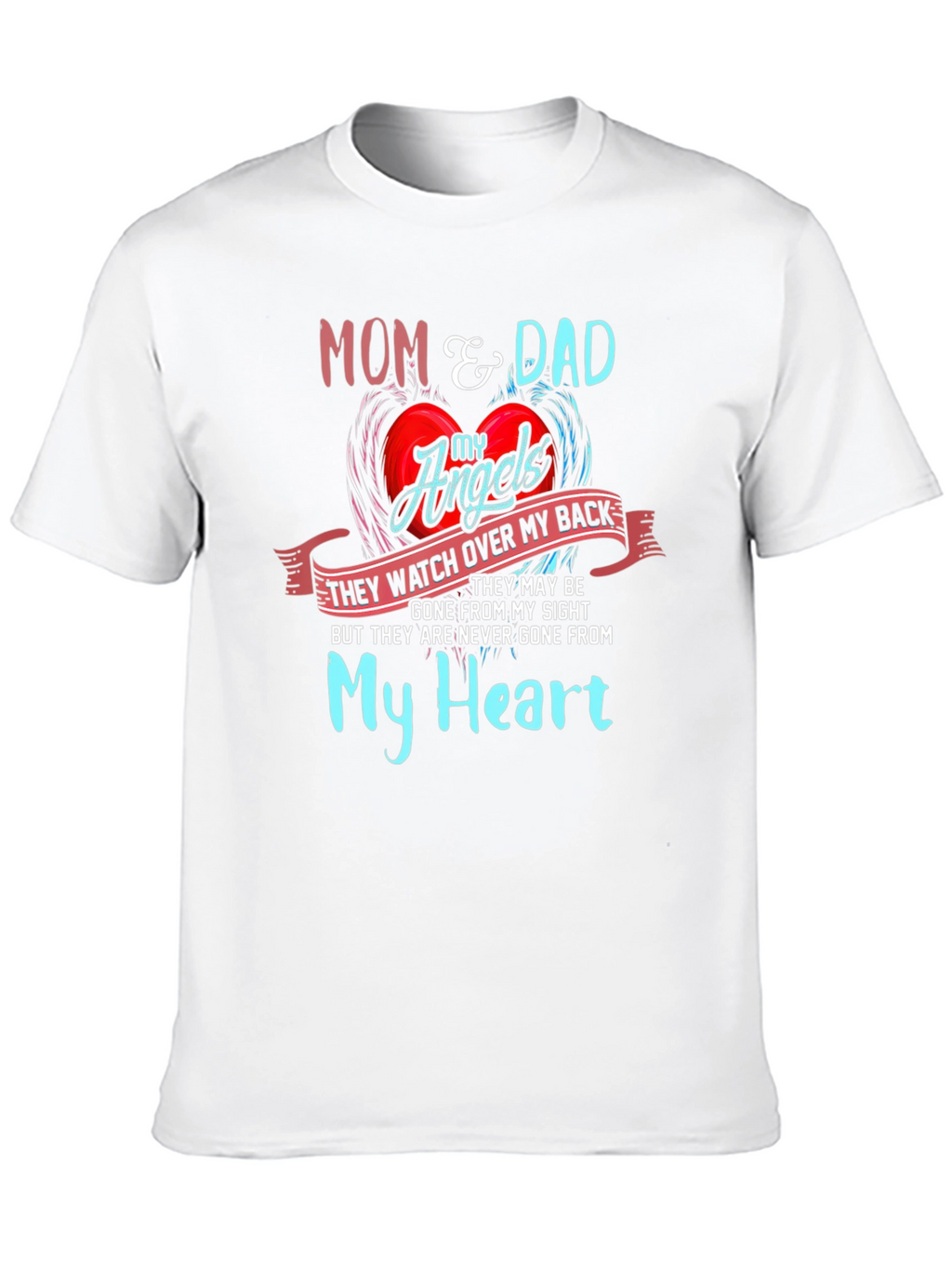 Mom & Dad My Angels Memorial T-Shirt