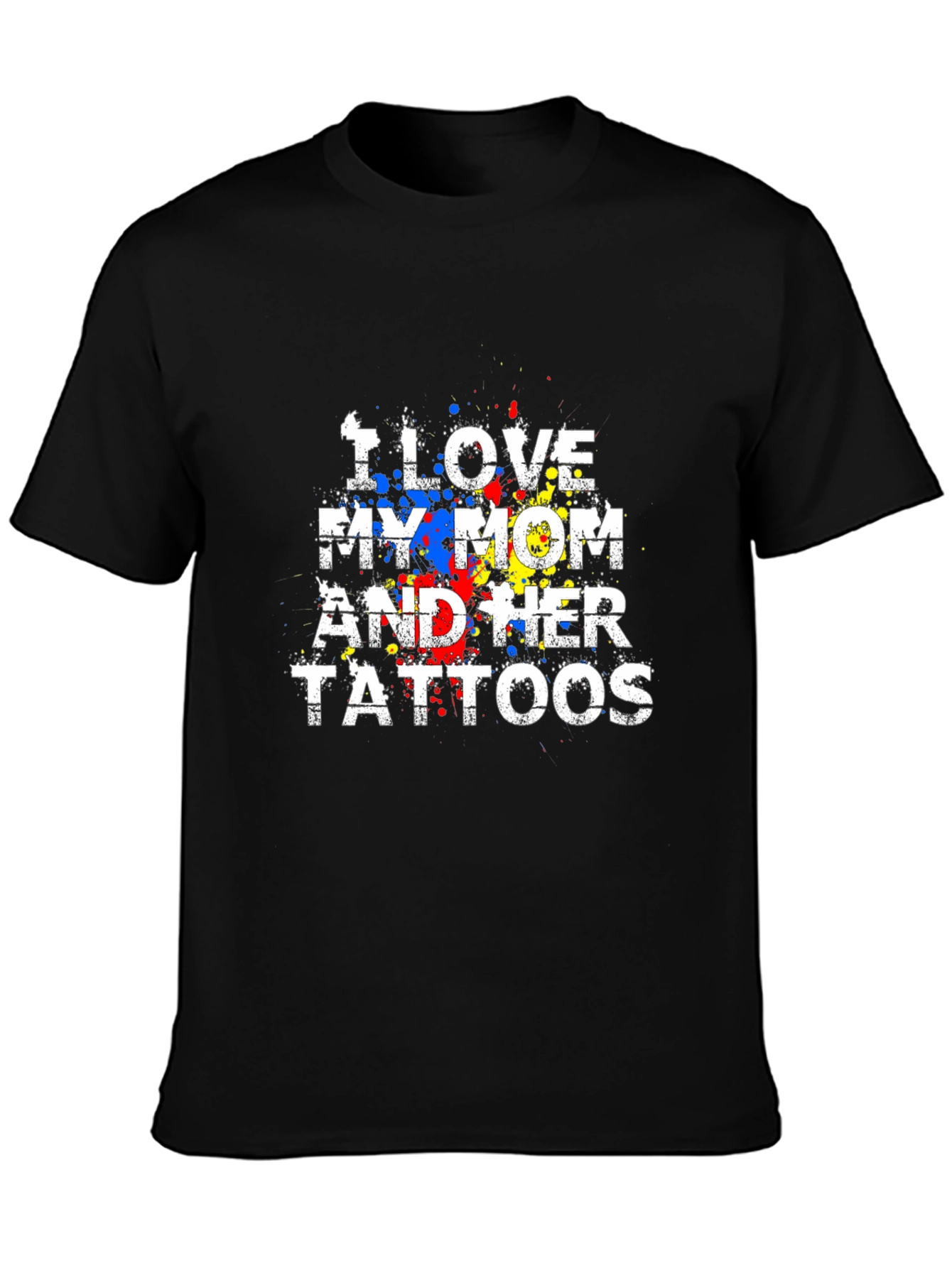 I Love My Mom and Her Tattoos Graphic Tee