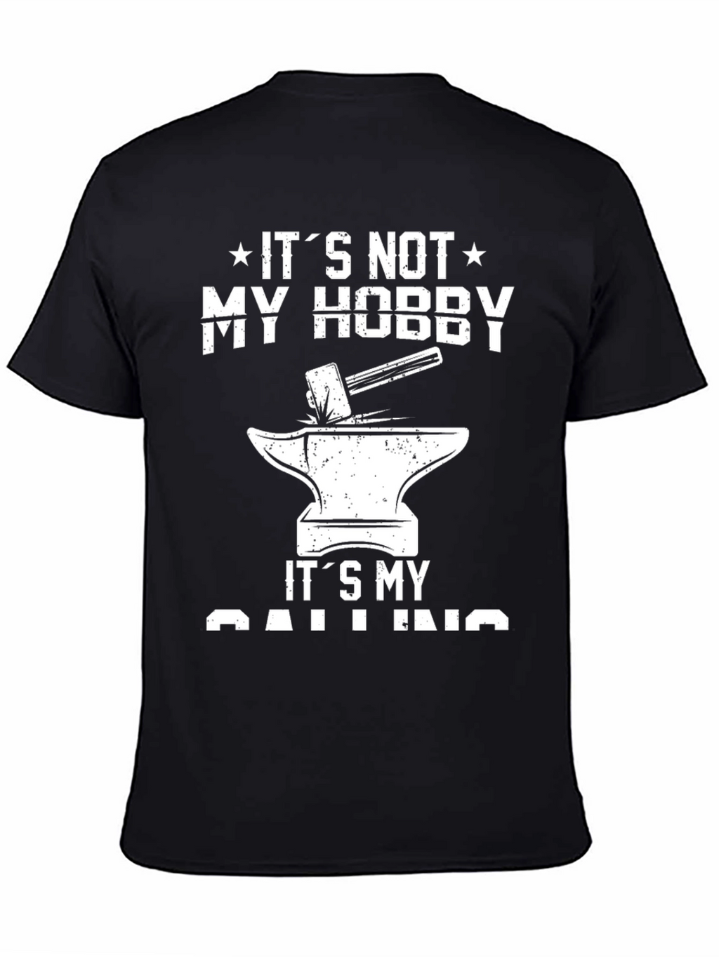 Blacksmith Anvil T-Shirt - Its My Calling