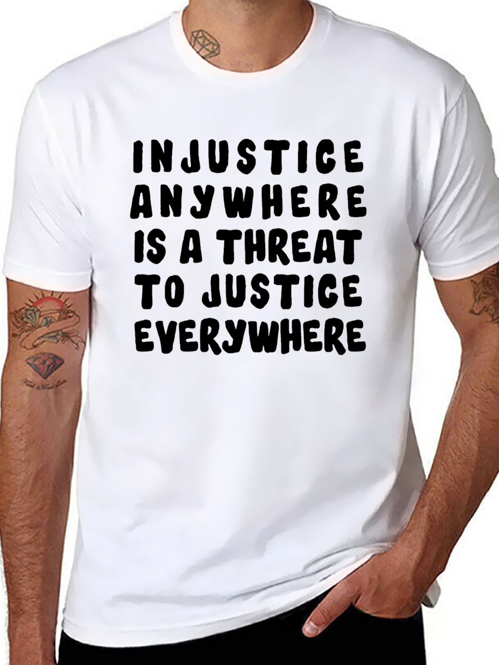 Injustice Anywhere T-Shirt - Justice Quote Tee