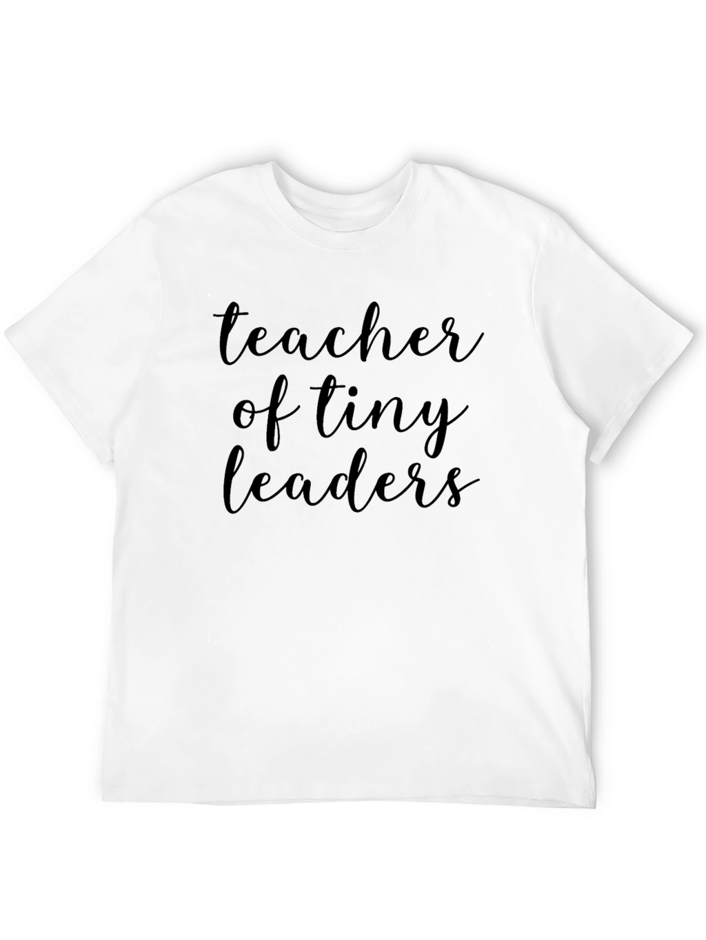 Teacher of Tiny Leaders Black T-Shirt