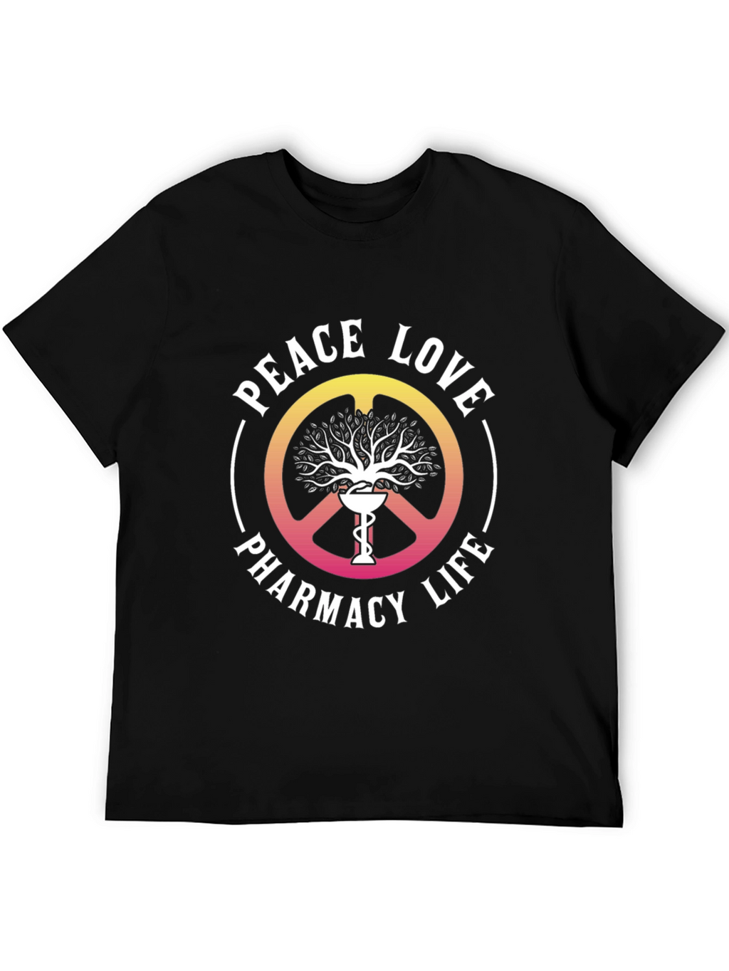Peace Love Pharmacy Life T-Shirt