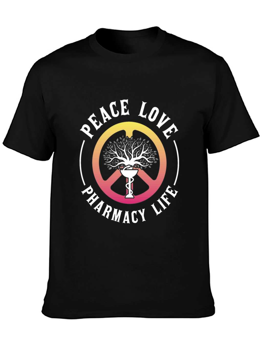 Peace Love Pharmacy Life T-Shirt