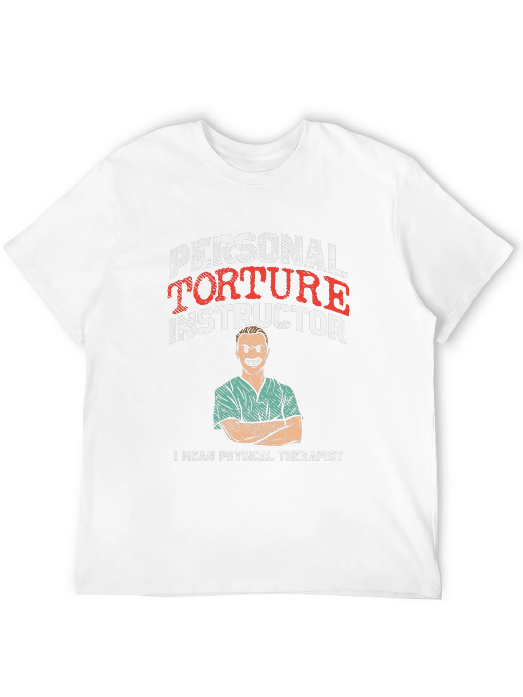 Personal Torture Instructor T-Shirt