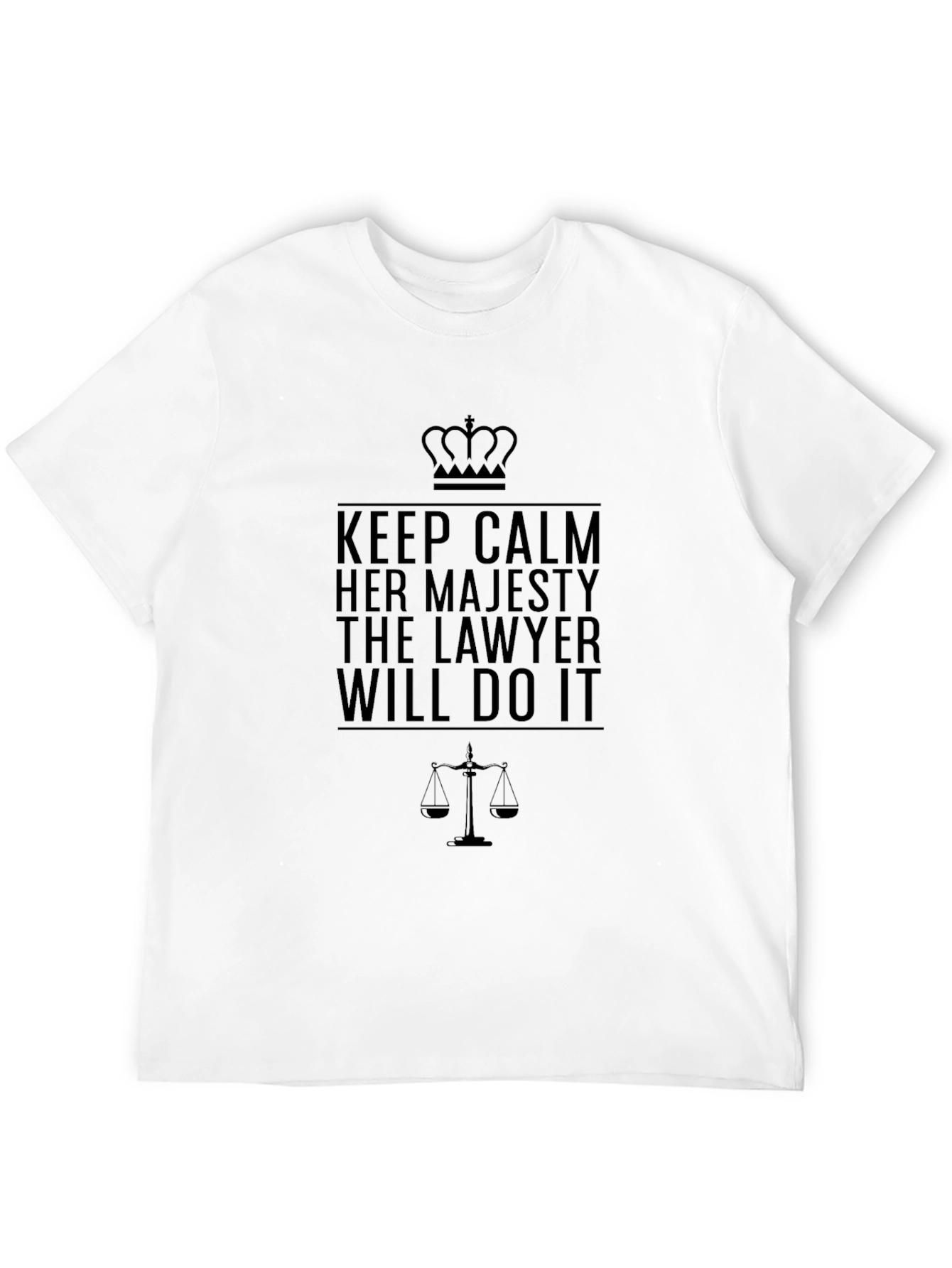 Keep Calm Lawyer T-Shirt - Her Majesty