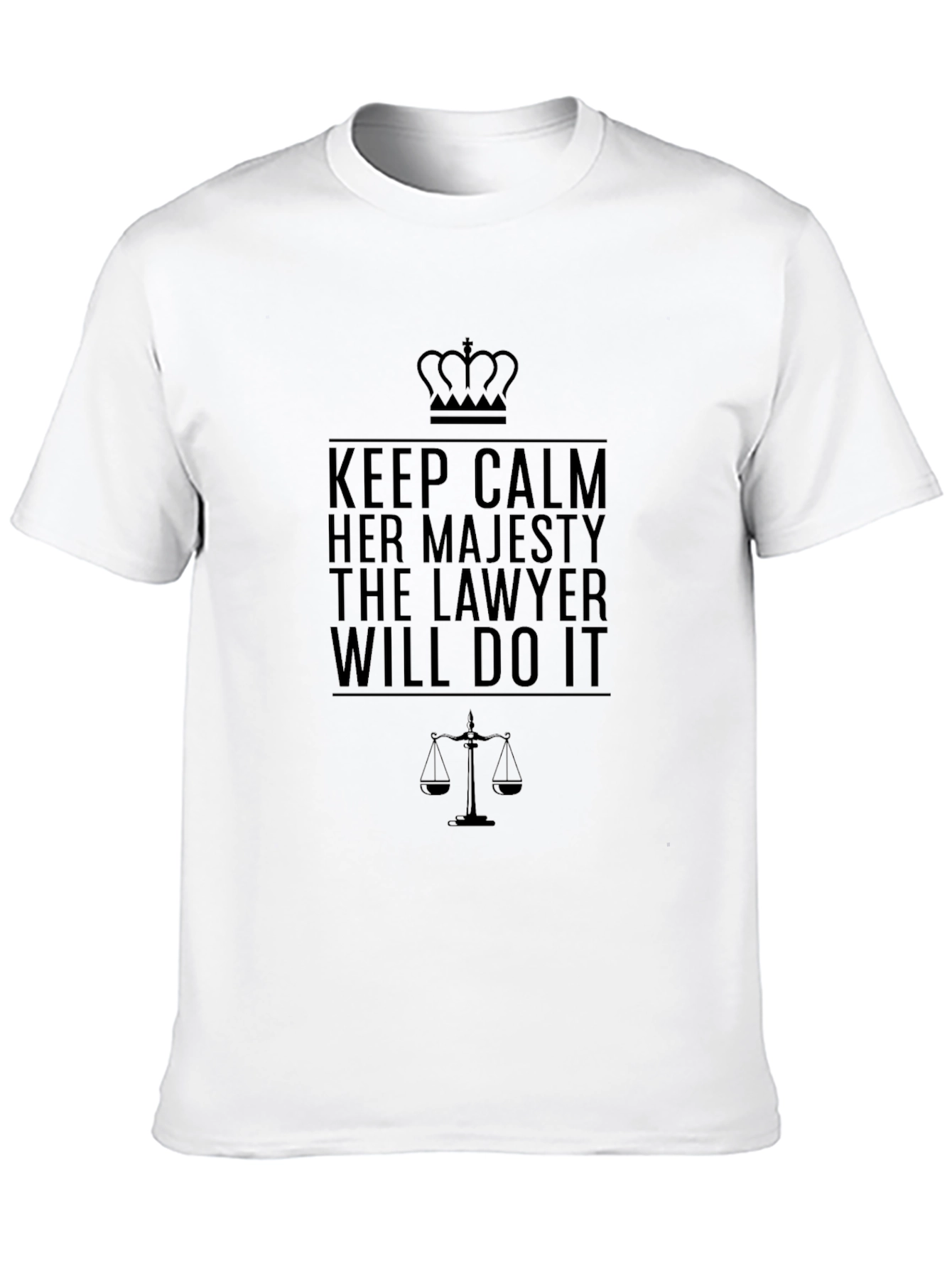 Keep Calm Lawyer T-Shirt - Her Majesty