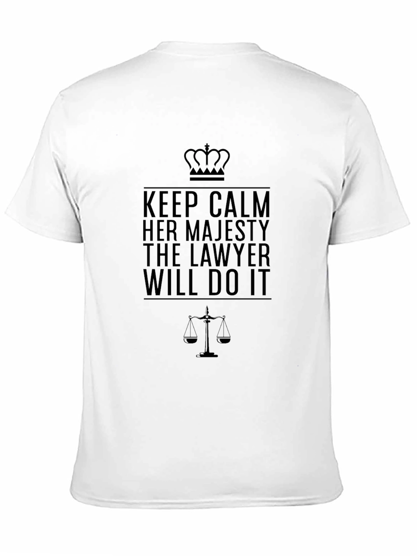 Keep Calm Lawyer T-Shirt - Her Majesty