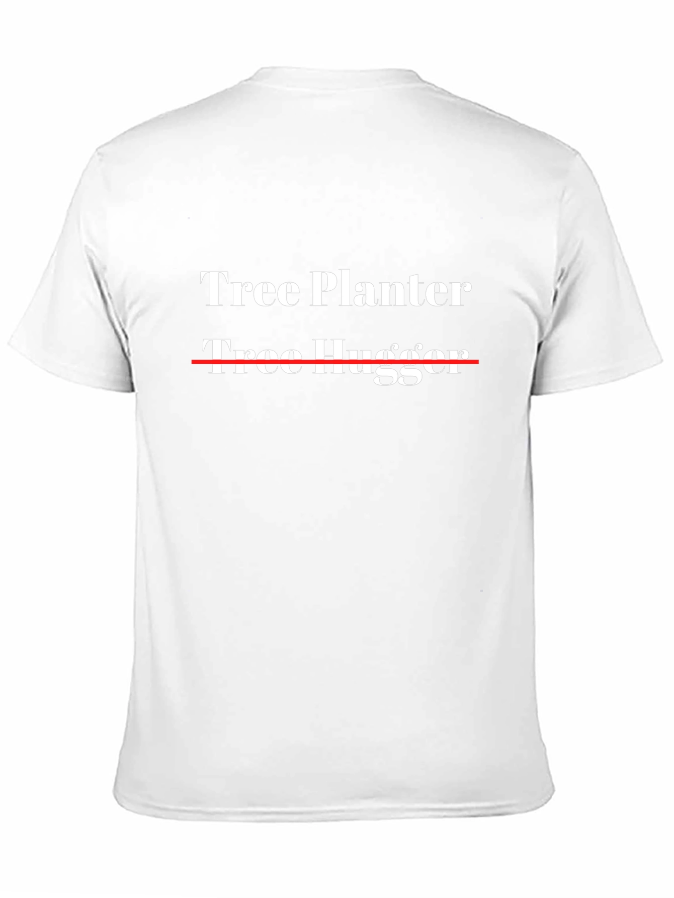 Tree Planter T-Shirt - Funny Outdoorsman Tee
