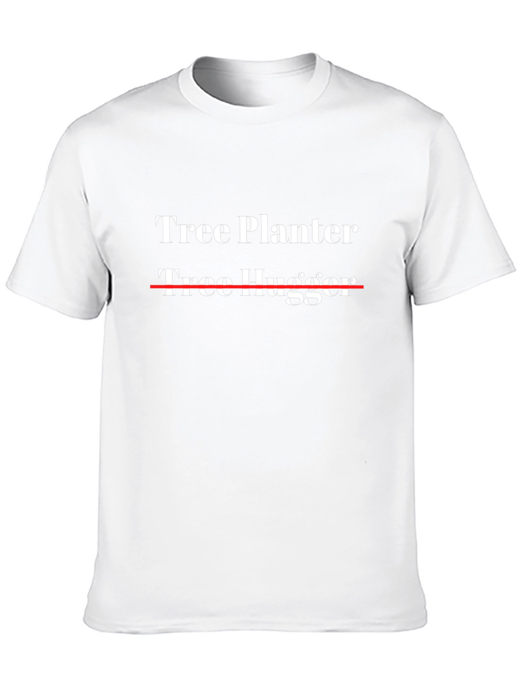 Tree Planter T-Shirt - Funny Outdoorsman Tee