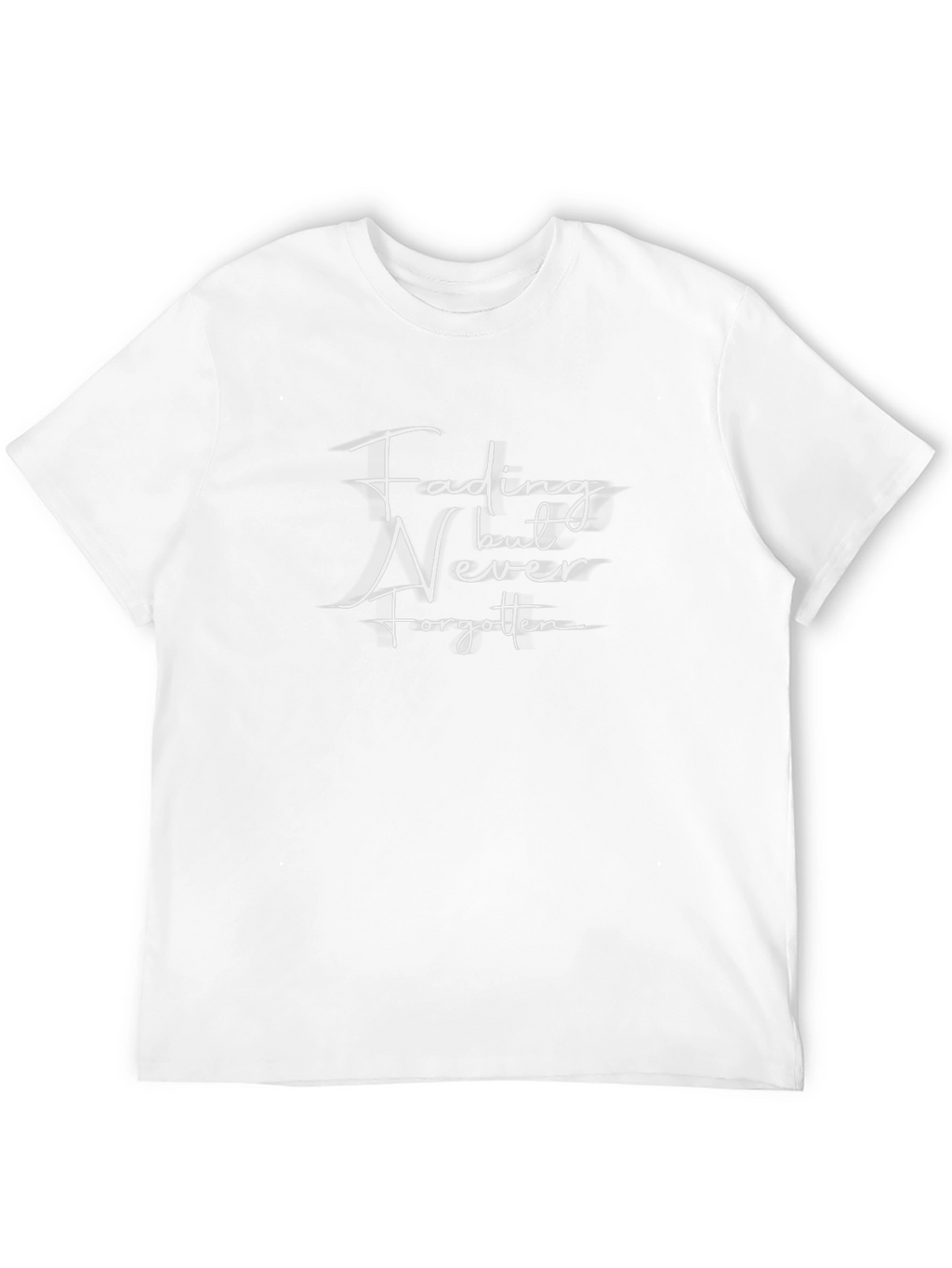 Fading but Never Forgotten Black T-Shirt