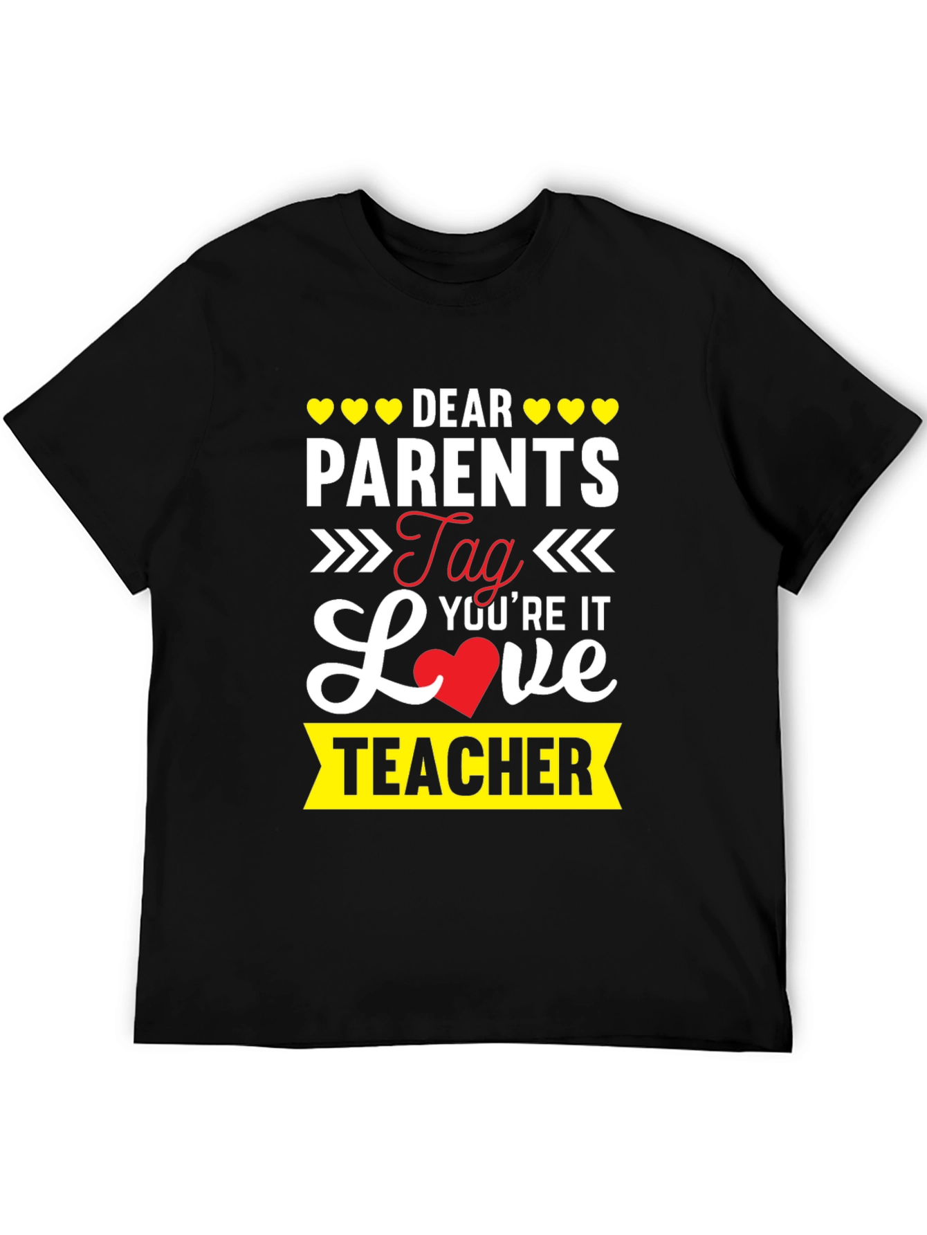 Dear Parents Teacher T-Shirt