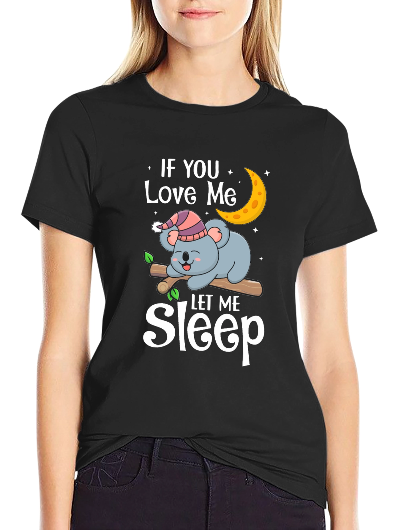 If You Love Me Let Me Sleep Koala T-Shirt