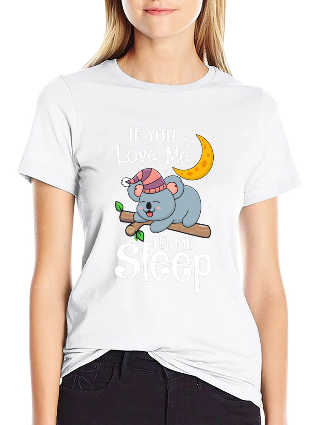 If You Love Me Let Me Sleep Koala T-Shirt
