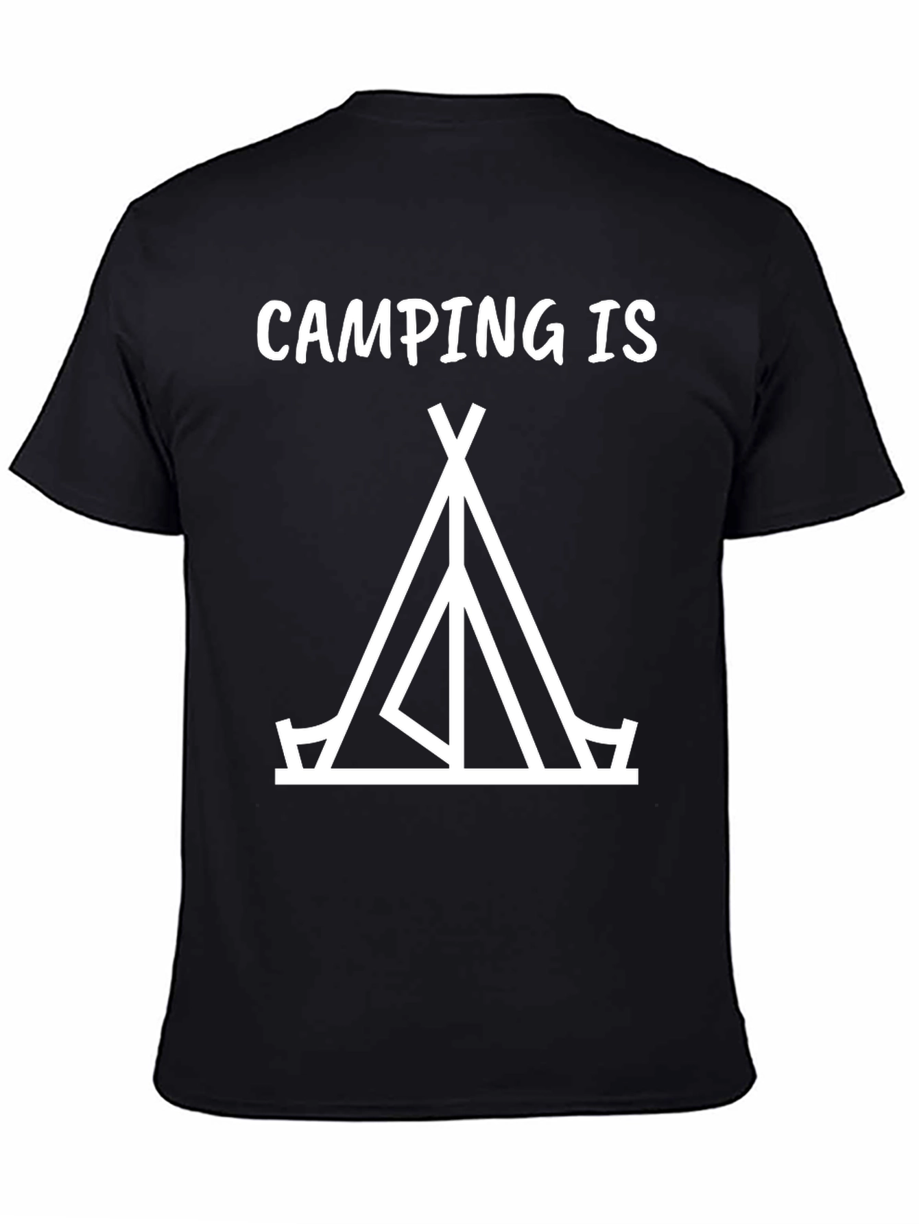 Camping Is Tent Graphic T-Shirt