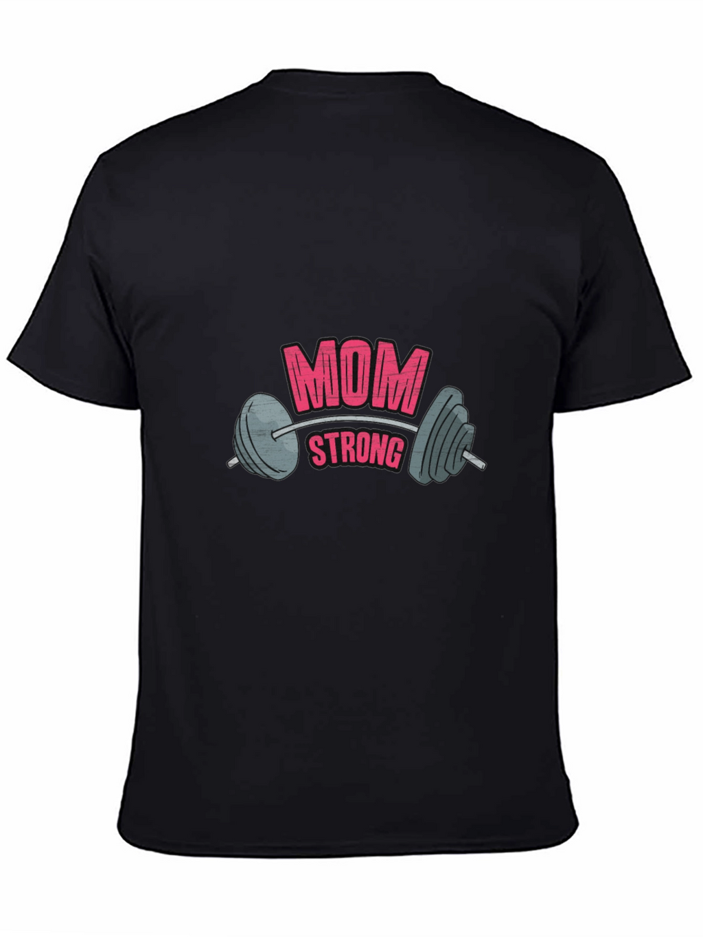 Mom Strong Graphic T-Shirt - Fitness Tee