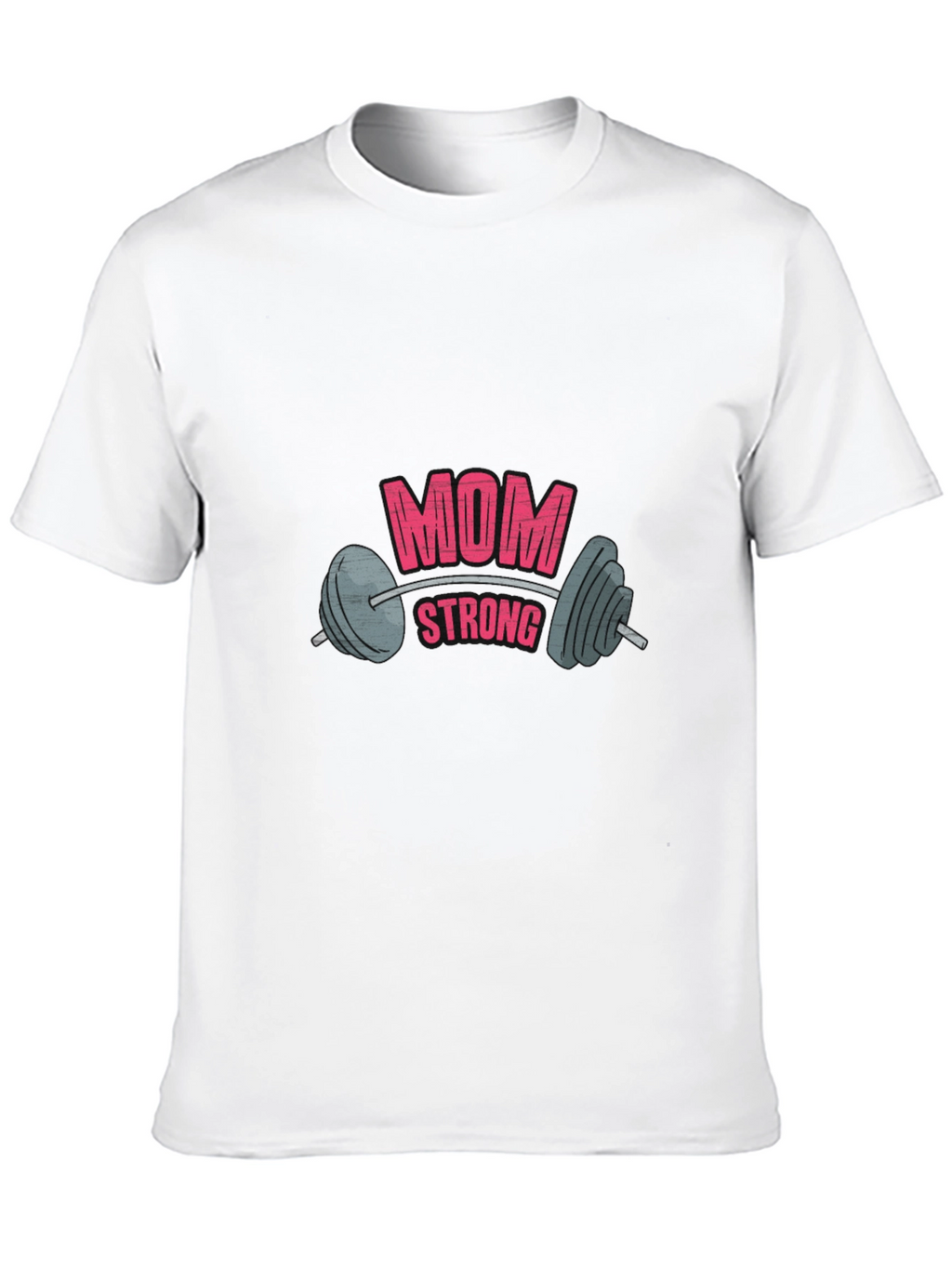Mom Strong Graphic T-Shirt - Fitness Tee