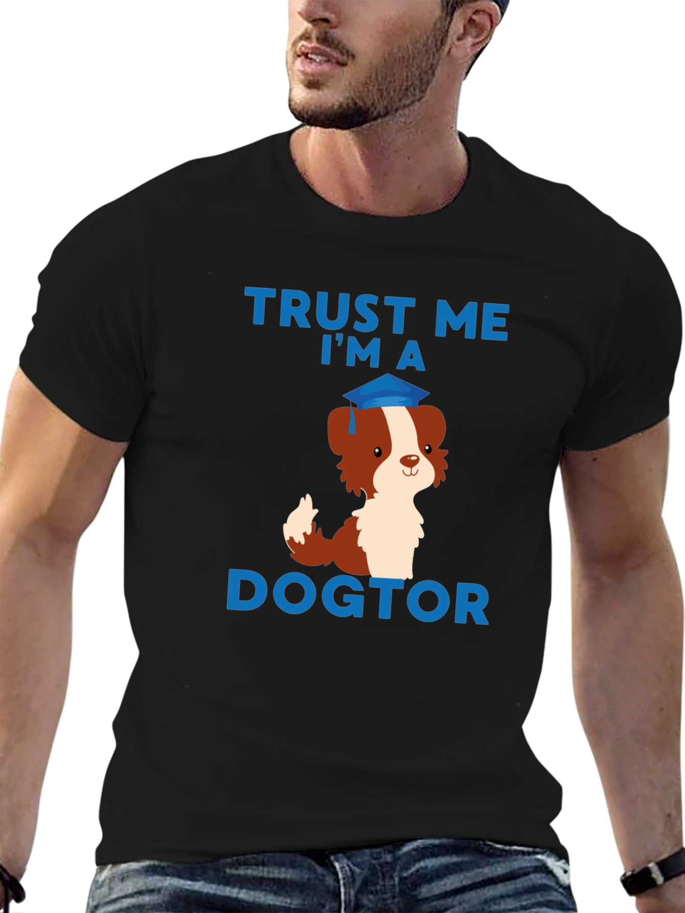 Trust Me Im a Dogtor T-Shirt