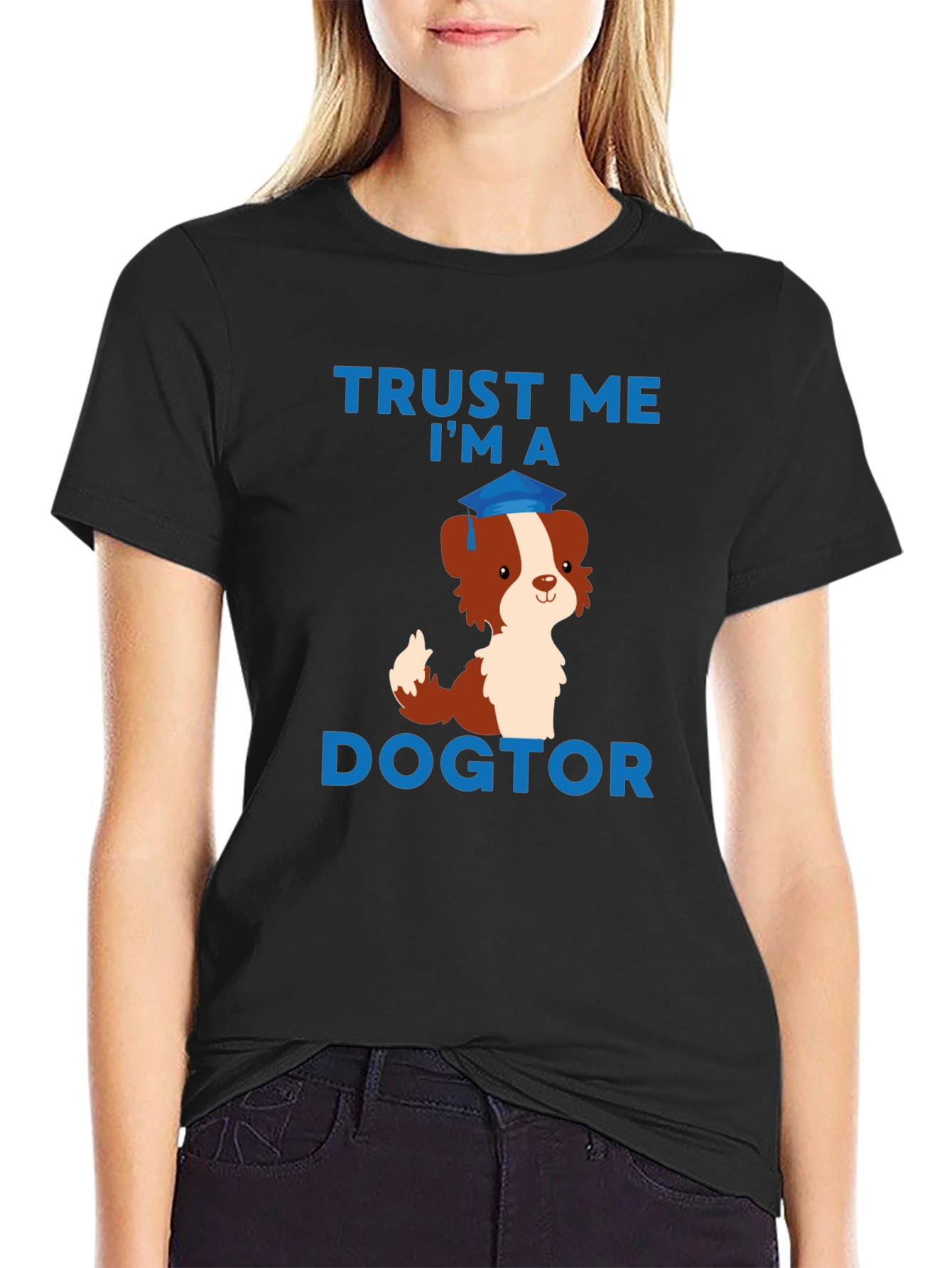 Trust Me Im a Dogtor T-Shirt