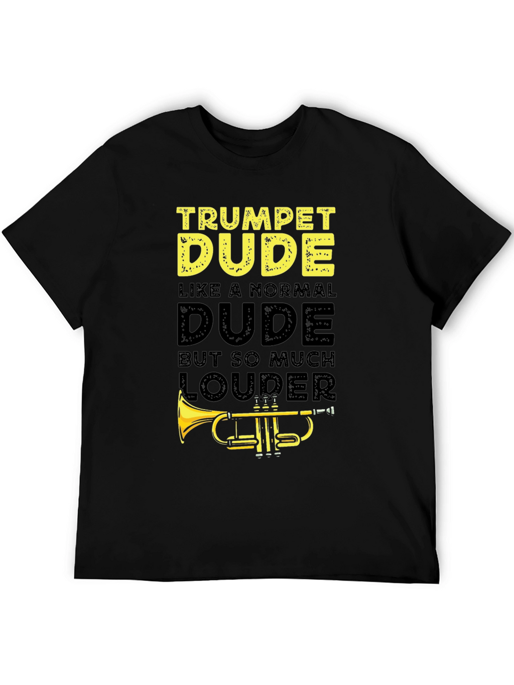 Trumpet Dude Graphic T-Shirt - Musician Humor Tee