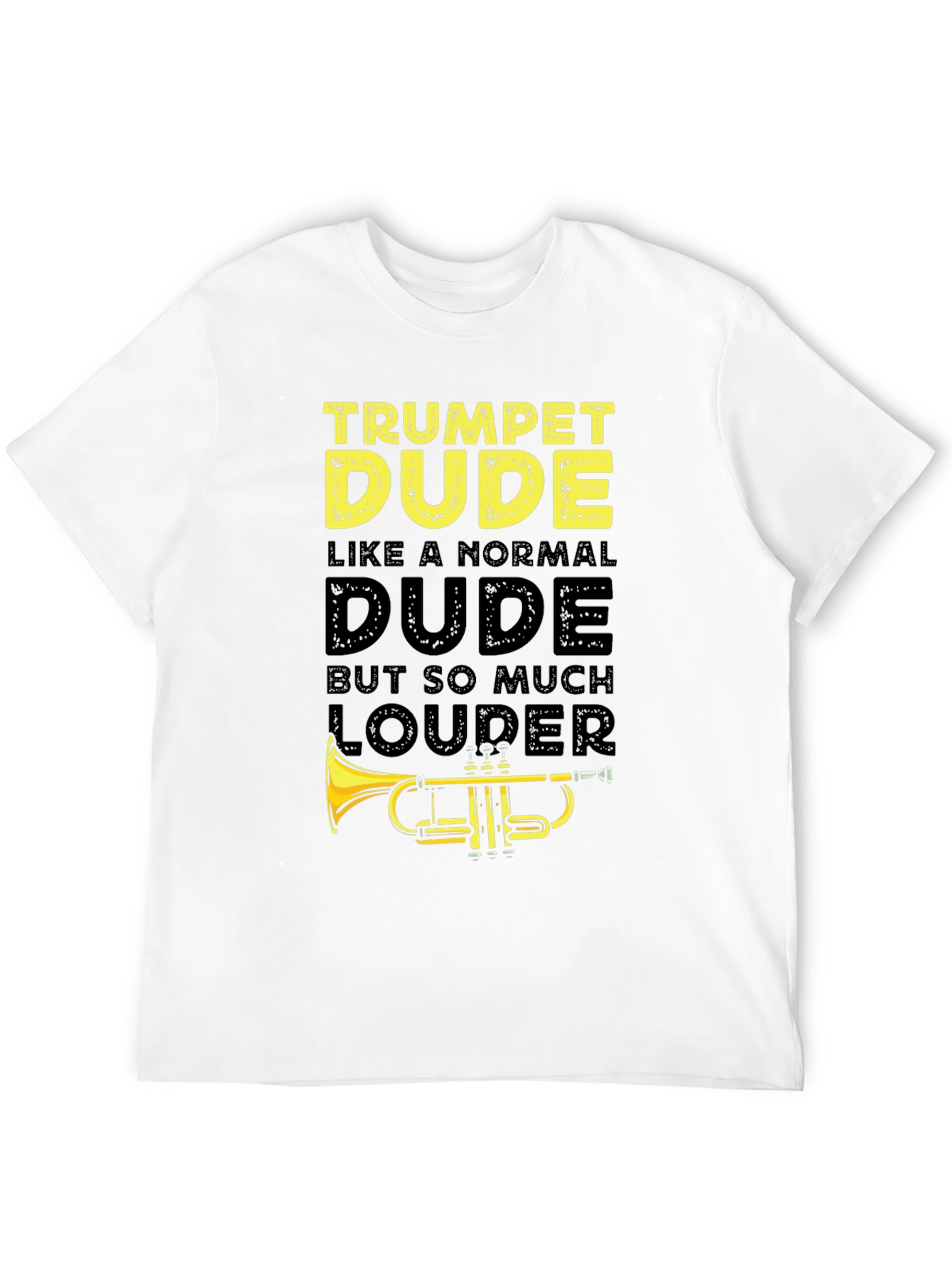 Trumpet Dude Graphic T-Shirt - Musician Humor Tee