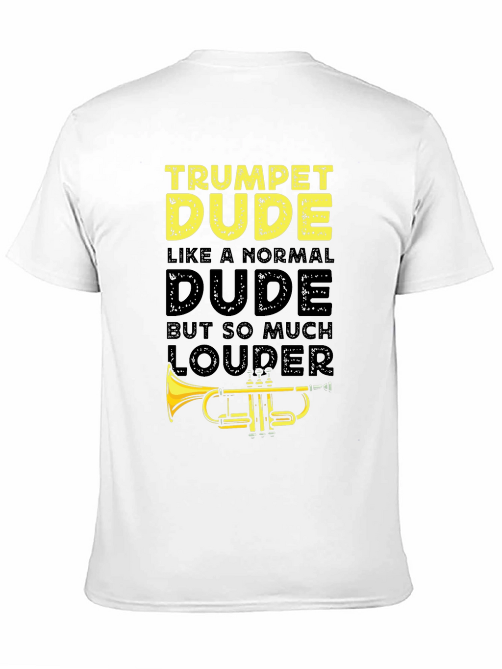 Trumpet Dude Graphic T-Shirt - Musician Humor Tee
