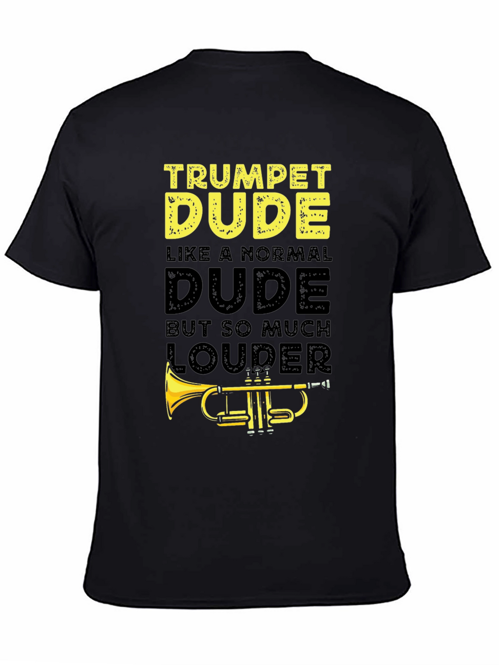 Trumpet Dude Graphic T-Shirt - Musician Humor Tee