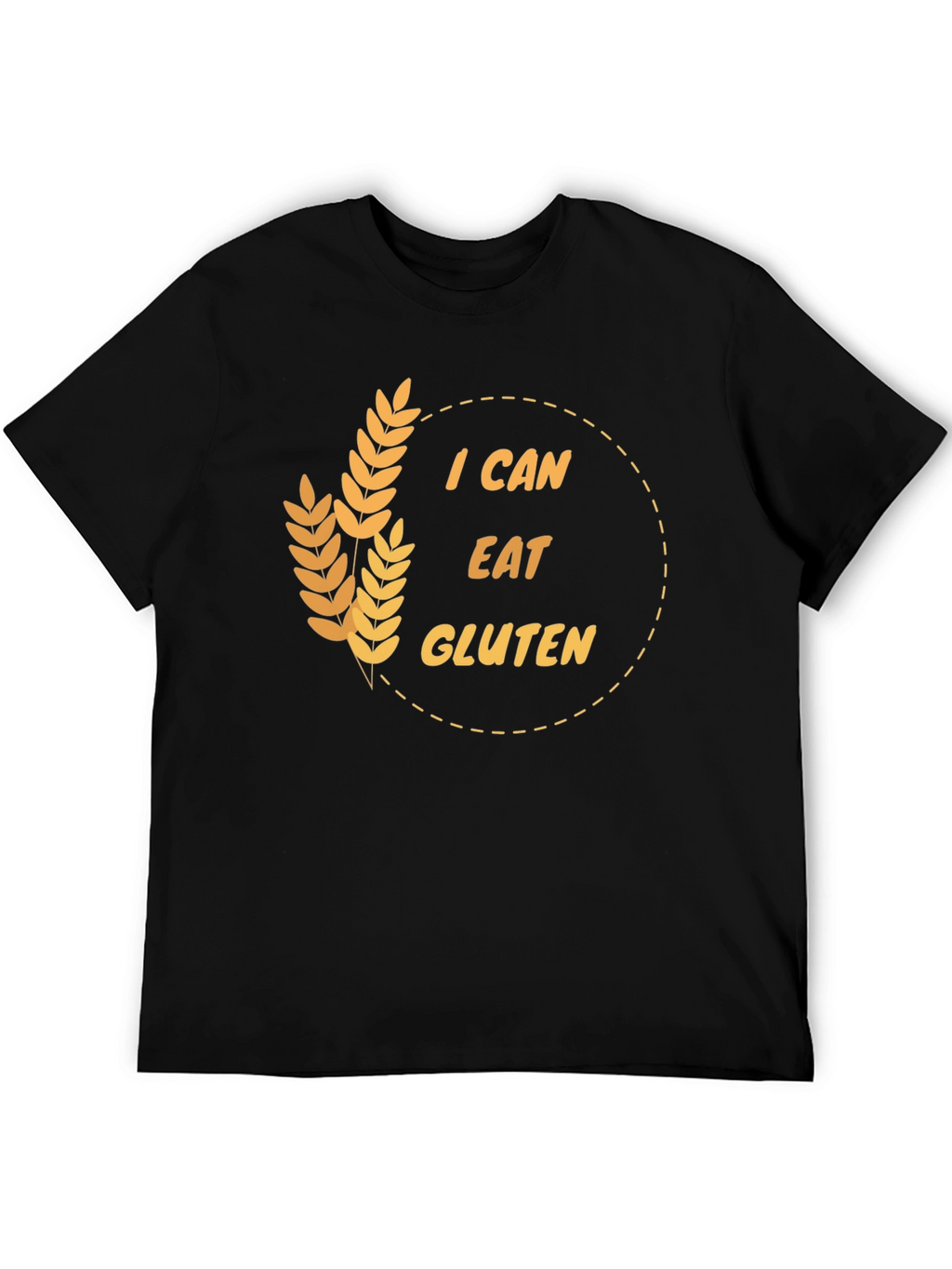 I Can Eat Gluten Funny T-Shirt