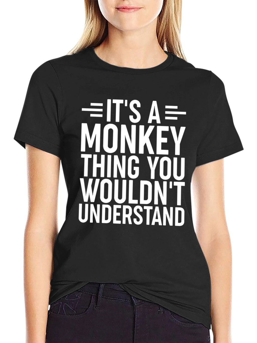 Its A Monkey Thing T-Shirt Funny Humor Tee