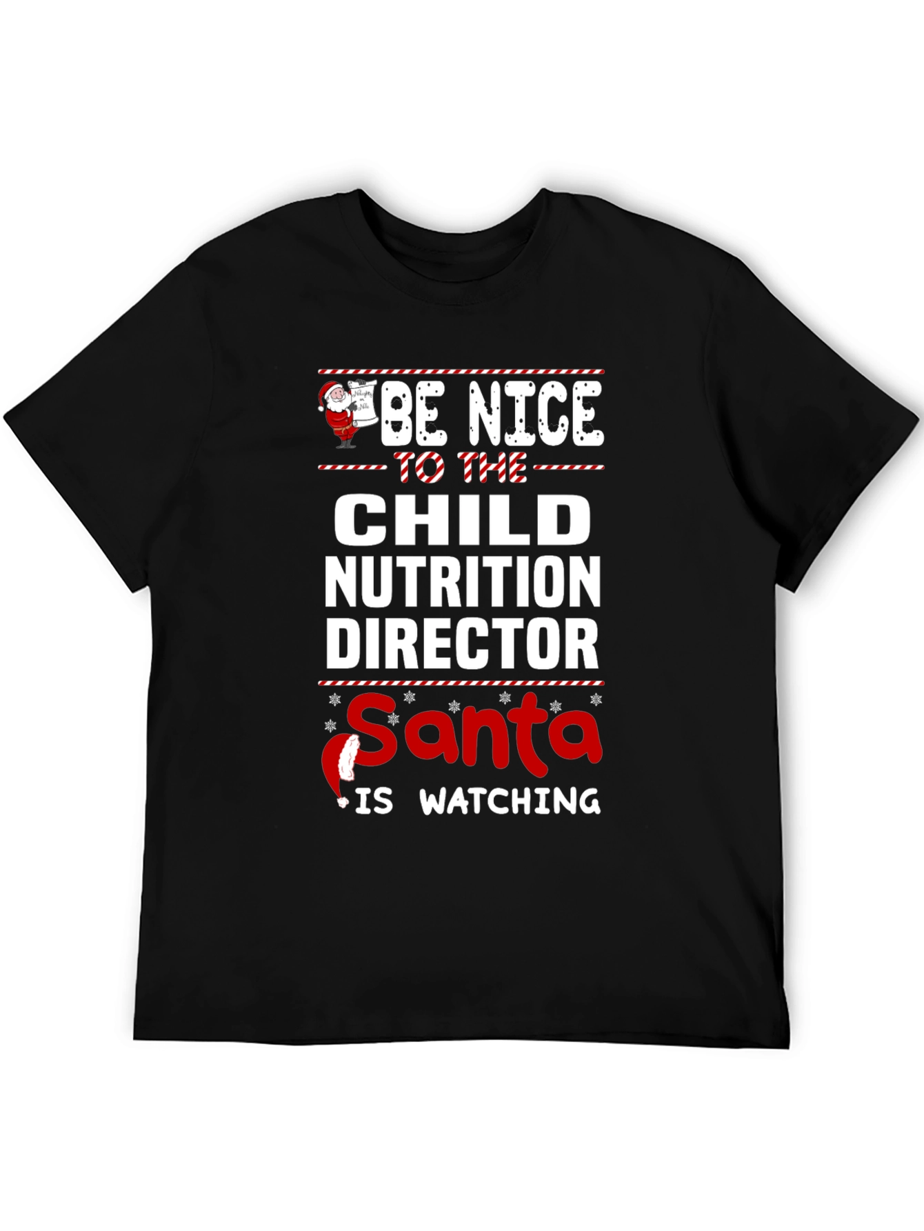 Be Nice to the Child Nutrition Director Christmas T-Shirt