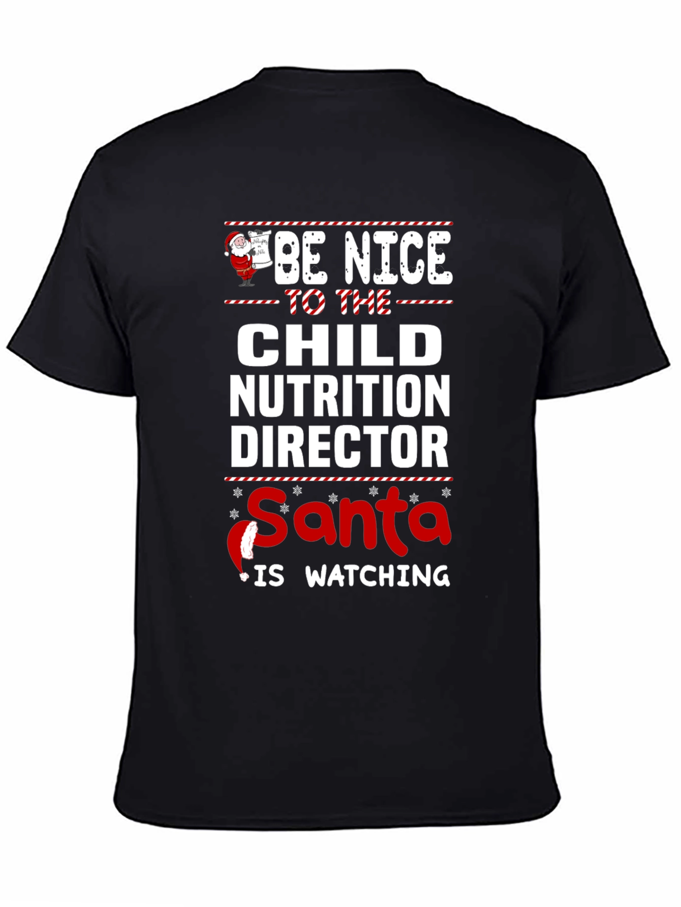 Be Nice to the Child Nutrition Director Christmas T-Shirt