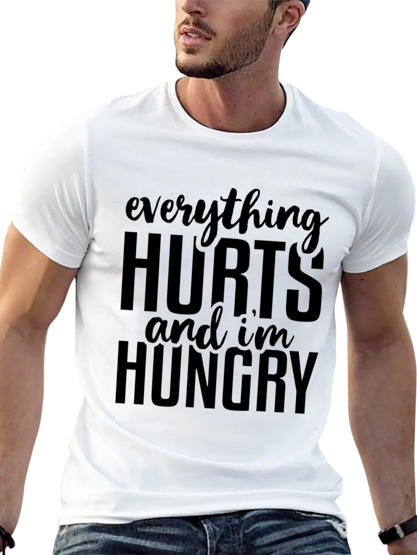 Everything Hurts Funny T-Shirt