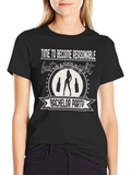 Bachelor Party Tee: Time to Become Unreasonable!