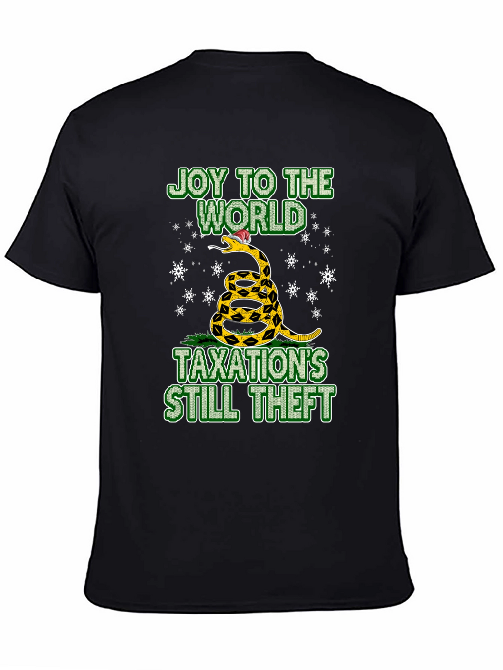 Joy to the World Taxations Still Theft T-Shirt
