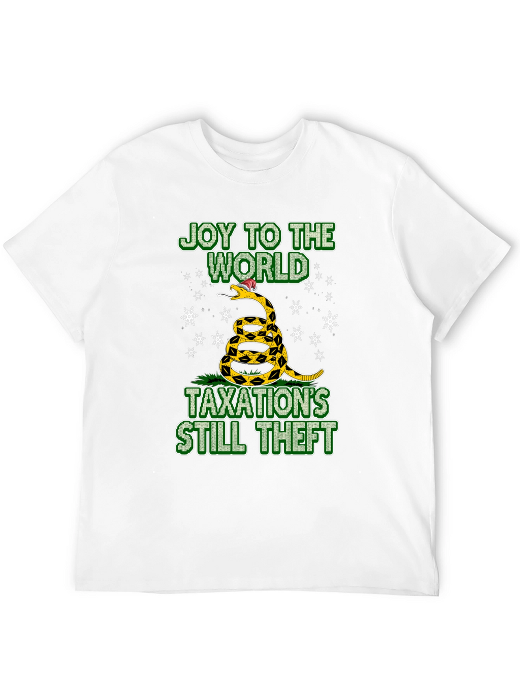 Joy to the World Taxations Still Theft T-Shirt