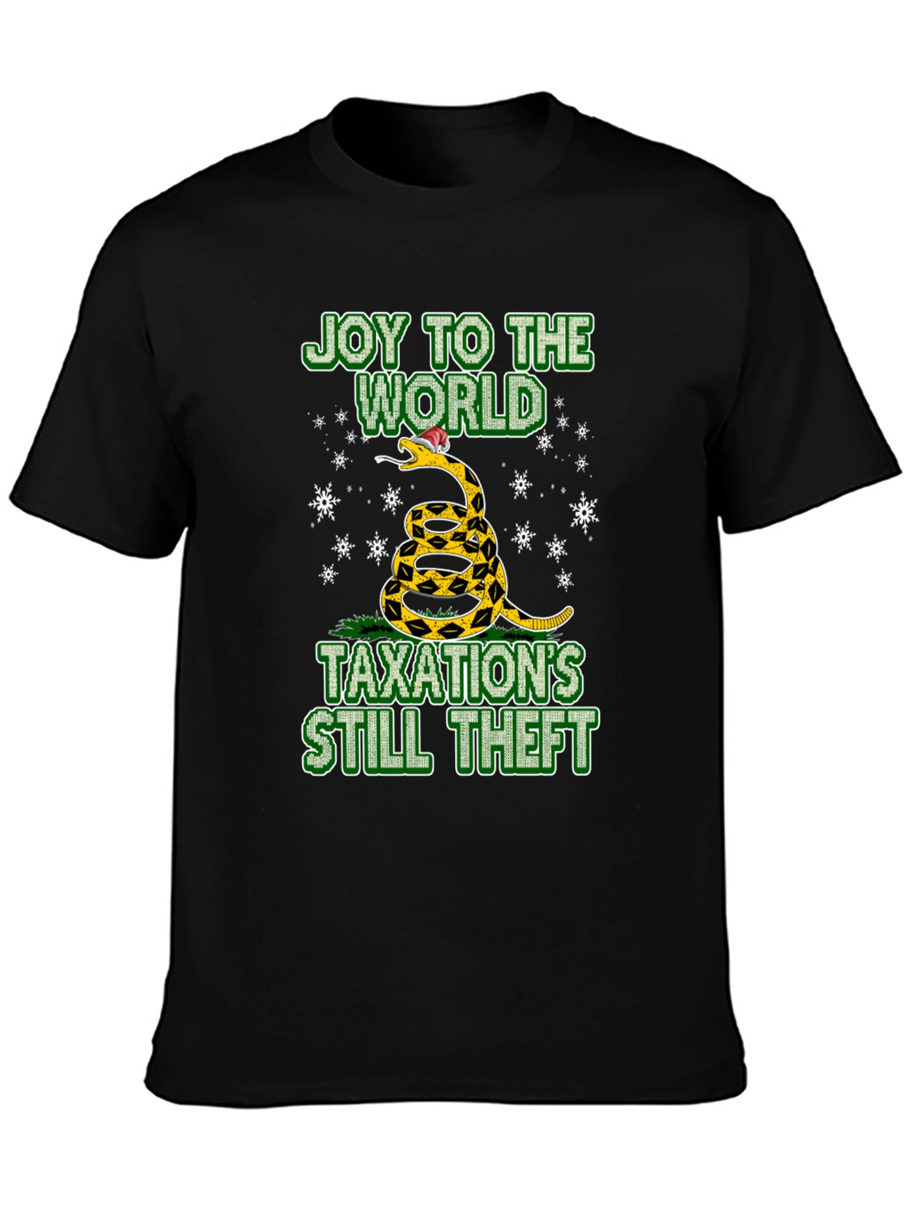 Joy to the World Taxations Still Theft T-Shirt