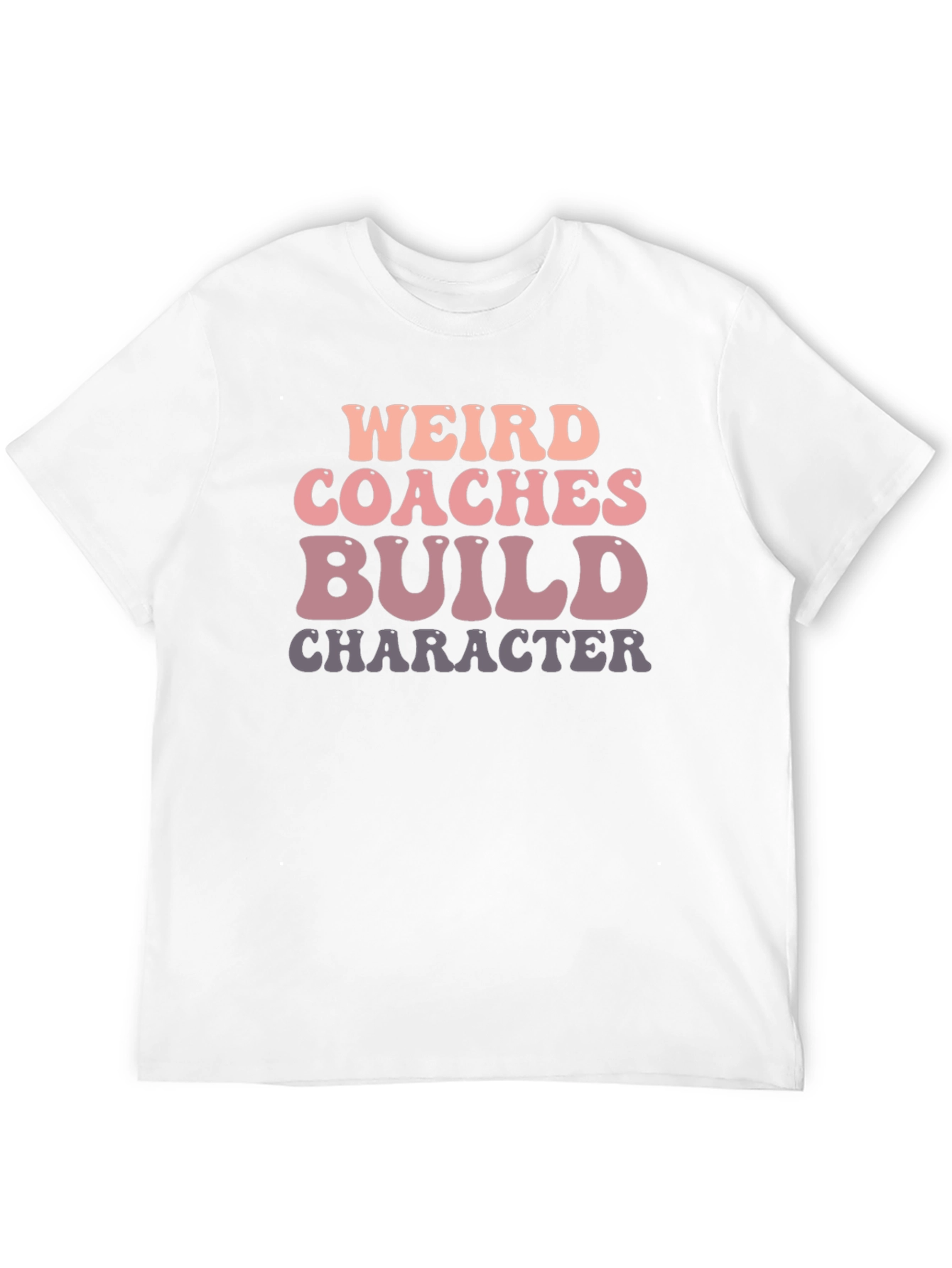 Weird Coaches Build Character Graphic Tee