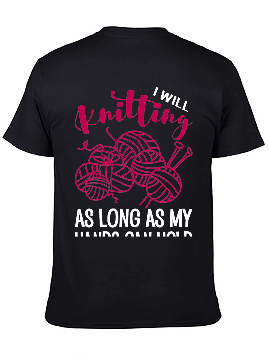 I Will Knitting T-Shirt